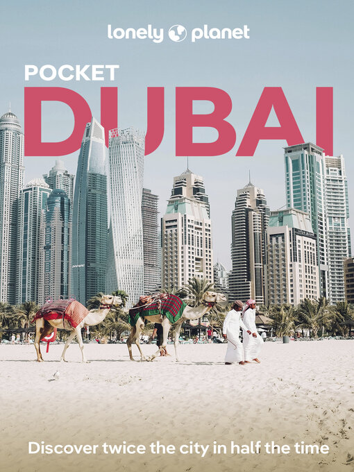 Title details for Lonely Planet Pocket Dubai by Lonely Planet - Available